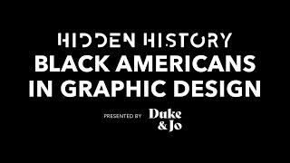 Hidden History: Black Americans In Graphic Design