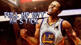 Stephen Curry MIX. ||"Pull Up Wit Ah Stick"||