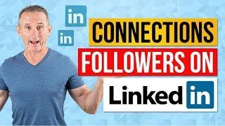 What's The Difference Between Connections and Followers on LinkedIn