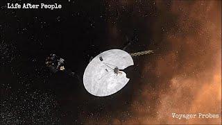 Life After People - Voyager Probes