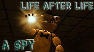 (SFM FNAF) Life after Life (Season 1 Episode 13) - A Spy