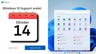 Windows 10 Support Ende naht: Tipps fürs Windows 11 Upgrade