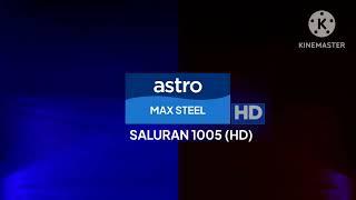 Channel ident (1 December 2011): Astro Max Steel (HD)