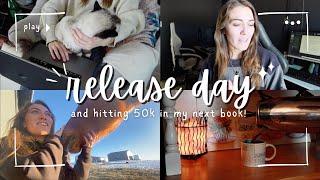 Release Day and Hitting 50k | Publishing and Writing Vlog | Natalia Leigh