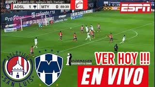 San Luis vs Monterrey En Vivo, donde ver, a que hora juega Monterrey vs San Luis Partido Semifinal