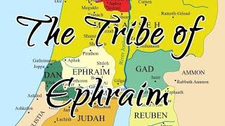 The Tribe of Ephraim