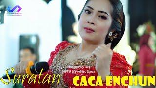 Suratan - Caca Enchun - NNS Production