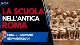 La scuola nell'antica Roma. Come studiavano i ragazzi?