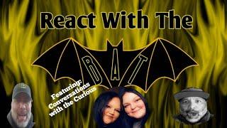 React with the BAT Feat: Conversations With The Curious
