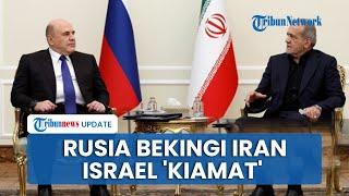 Vladimir Putin Bantu Iran Hujani Tel Aviv? Teheran Bombardir Israel usai Kunjungan Menteri Rusia