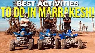 BEST ACTIVITIES TO DO IN MARRAKECH