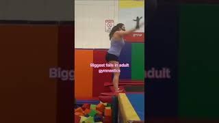 Biggest Fails in Adult Gymnastics *yikes*