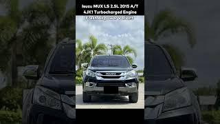 Isuzu MUX LS 2.5L 2015 | Automatic Transmission | 4JK1 Turbocharged Engine | BASMARKET #shorts #fyp