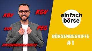 Börsenbegriffe einfach erklärt #1: KBV, KGV, KUV, PEG & Dividendenrendite