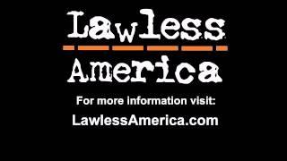 Lawless America...The Movie: Your Worst Nightmare