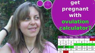 Is an Ovulation Calculator really worth it?