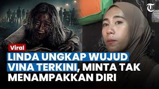 Linda Ungkap Wujud Arwah Vina Cirebon Terkini, Minta untuk Tak Menampakan Diri