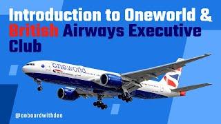 Oneworld Alliance & British Airways Executive Club Explained: Start Here!