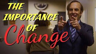 The Importance of Change in Better Call Saul