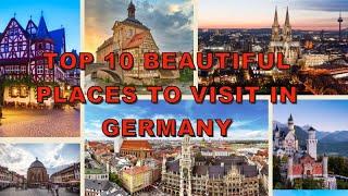 Top 10 Most Beautiful Places to visit in Germany