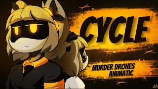 CYCLE // MURDER DRONES ANIMATIC