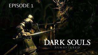 Dark souls 1 - Episode 1 - First time playthrough!!