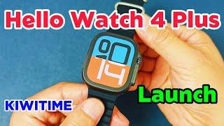 KIWITIME Hello Watch 4 Plus 4G Android Smartwatch Launch-Best 49mm Watch Ultra Copy?