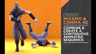 Mixamo & Cinema 4D - Combine & Create A Continuous Animated Sequence