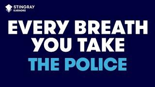 The Police -  Every Breath You Take (Karaoke with Lyrics)