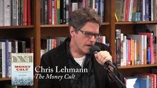 Chris Lehmann, "The Money Cult"