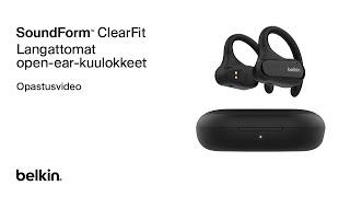 Belkin SoundForm ClearFit langattomien open-ear -kuulokkeiden käyttäminen