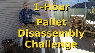 1-Hour Pallet Disassembly Challenge