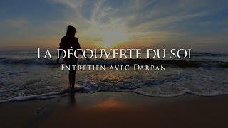 Darpan : La découverte du soi