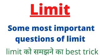 limit questions best trick /most important questions of limits /limit trick