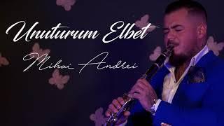 Mihai Andrei - Unuturum Elbet (cover Rafet El Roman)