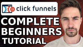 ClickFunnels Tutorial For Beginners (2024) | How To Use ClickFunnels Step By Step