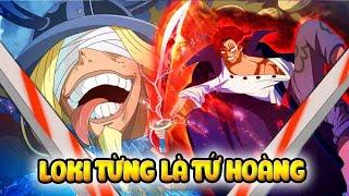 Loki Từng Là Tứ Hoàng, Shanks Đã Cướp Ngôi Của Hoàng Tử elbaph