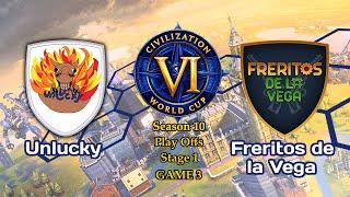 Unlucky vs FDLV G3  CWC Season 10 Civilization 6