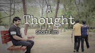 Awards Winning  A Thought Short  Film