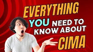 Everything you need to know about CIMA!