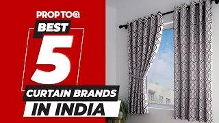 Best 5 Curtain Brands in India | On the basis of Year Established