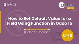 How to Set Default Value for a Field Using Function in Odoo 15 | Odoo Development Tutorial