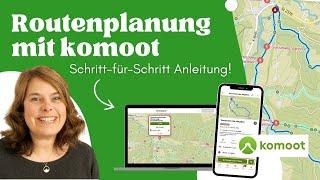 Routenplanung mit Komoot – Schritt für Schritt Anleitung