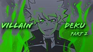 It's Been So Long - Villain Deku // BNHA Animatic (Part 2)