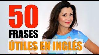 50 FRASES COMUNES EN INGLÉS | Elisa Valkyria