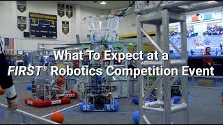 What to Expect at a FIRST Robotics Competition Event