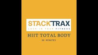 30 min HIIT Total Body Trax Workout: Presented By StackTrax Fitness (www.StackTraxFitness.com)