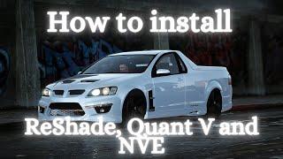 How to Install Reshade, Quant V and NVE 2022