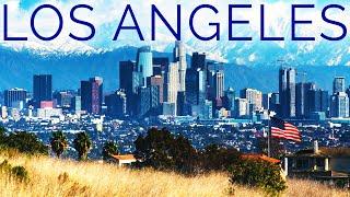 The Story of Los Angeles, California's MEGACITY