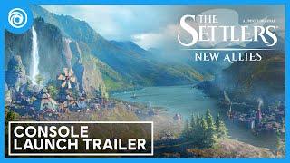 The Settlers: New Allies - Console Launch Trailer